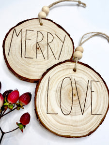 Ornaments | Wood Slice | MERRY + LOVE
